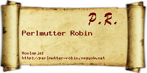 Perlmutter Robin névjegykártya